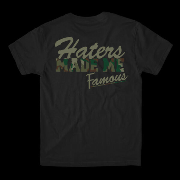 HATERS MADE ME FAMOUS - PREMIUM S/S TEE - BLACK Thumbnail